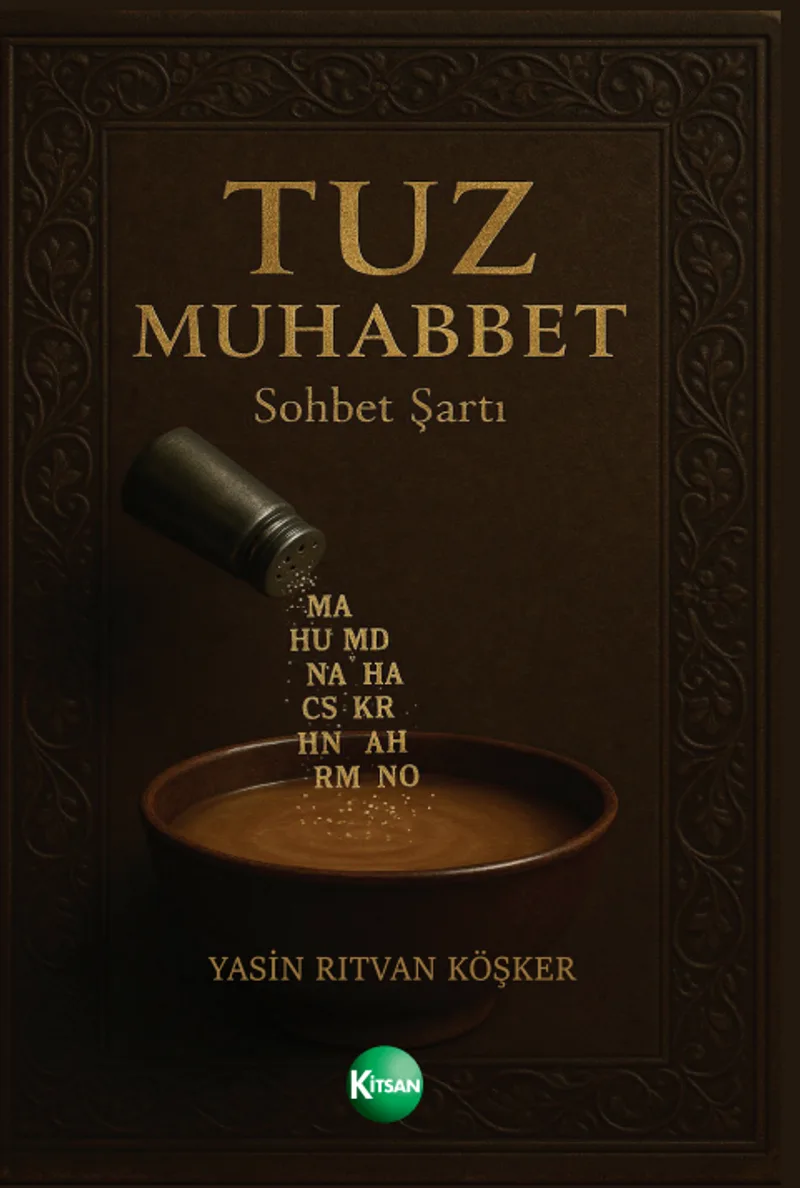 Tuz Muhabbet Sohbet Şartı