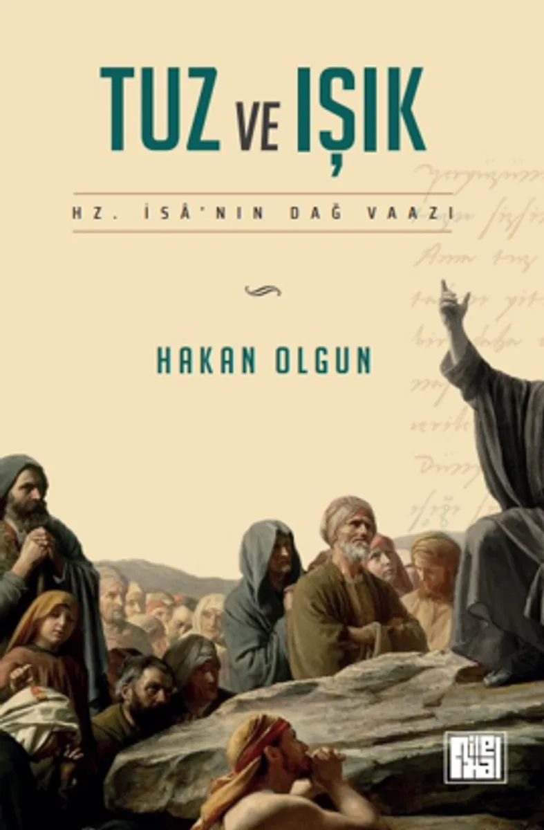 Tuz ve Işık Hz. İsa'nın Dağ Vaazı