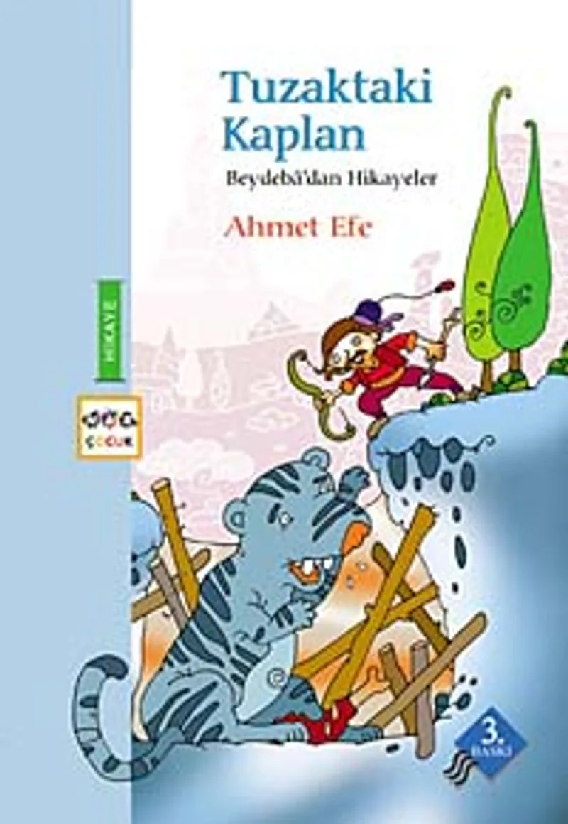 Tuzaktaki Kaplan / Beydeba'dan Hikayeler