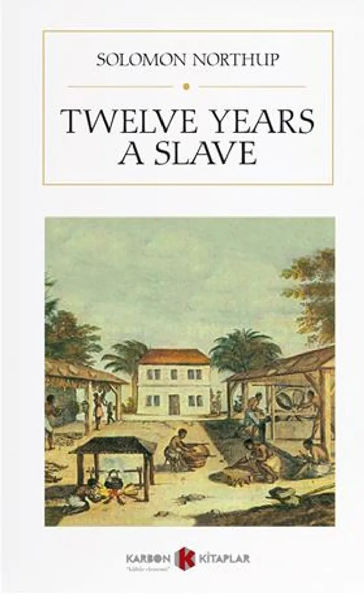 Twelve years a slave