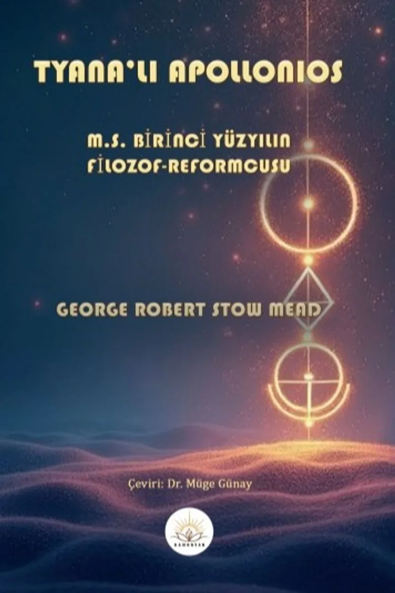 Tyana'lı Apollonıos M.S. Birinci Yüzyılın Filozof-Reformcusu