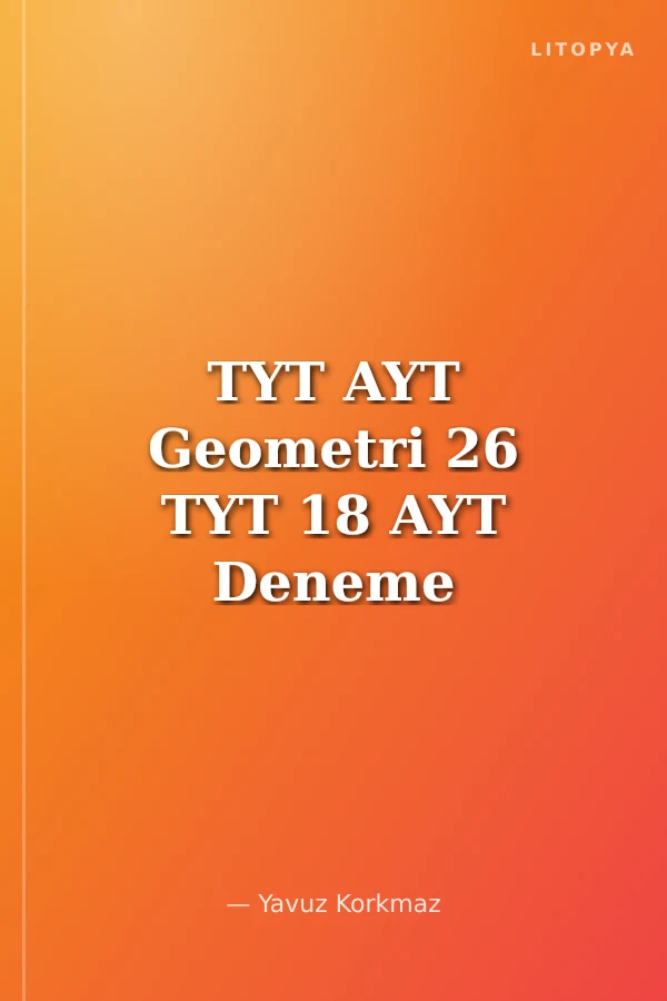 TYT AYT Geometri 26 TYT 18 AYT Deneme