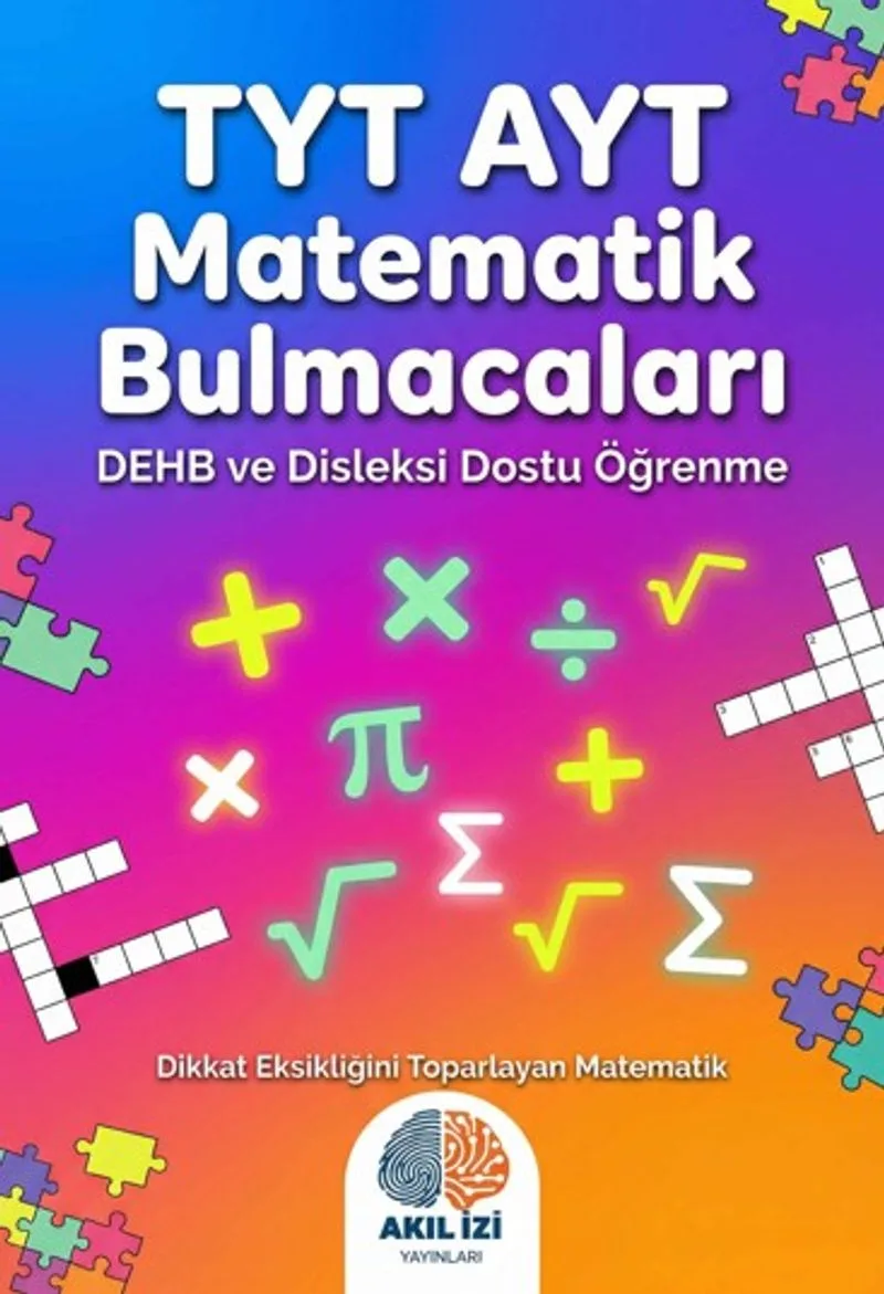 TYT-AYT Matematik Bulmacaları Dehb ve Disleksi Dostu Öğrenme