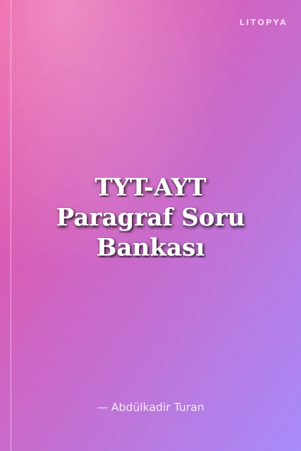 TYT-AYT Paragraf Soru Bankası