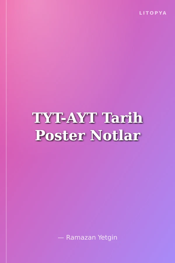 TYT-AYT Tarih Poster Notlar