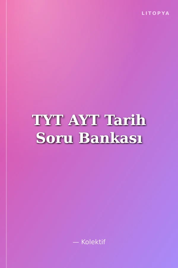 TYT AYT Tarih Soru Bankası