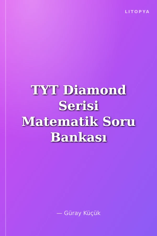 TYT Diamond Serisi Matematik Soru Bankası