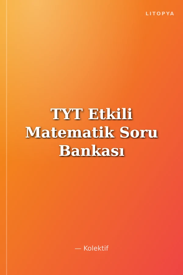 TYT Etkili Matematik Soru Bankası