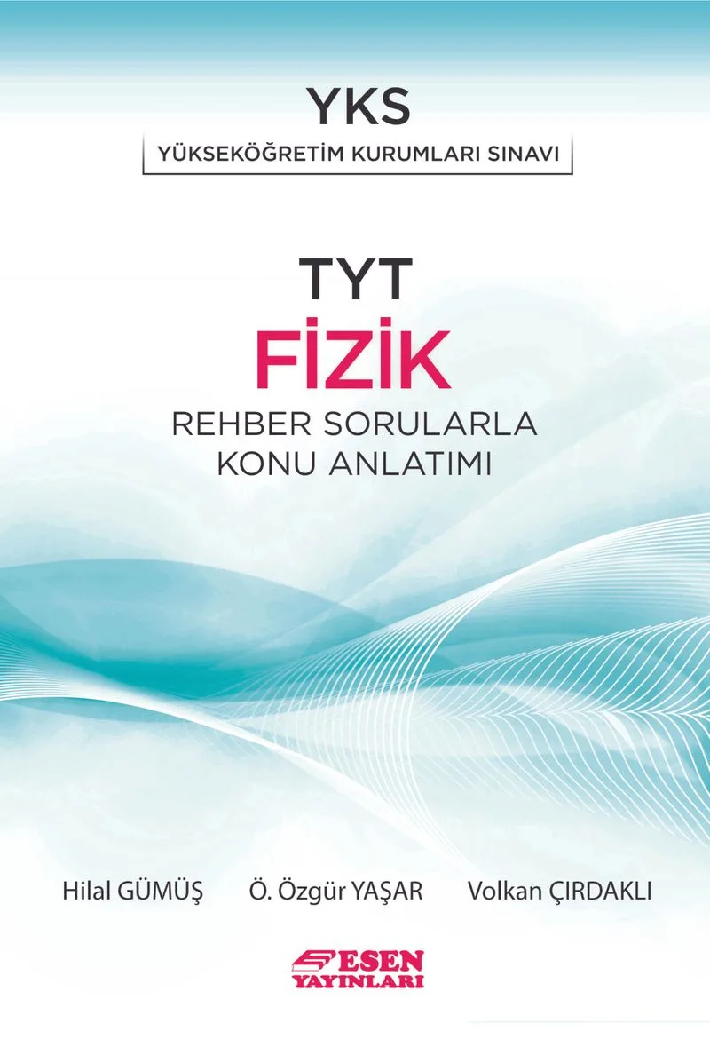 TYT Fizik Rehber Sorularla Konu Anlatımı