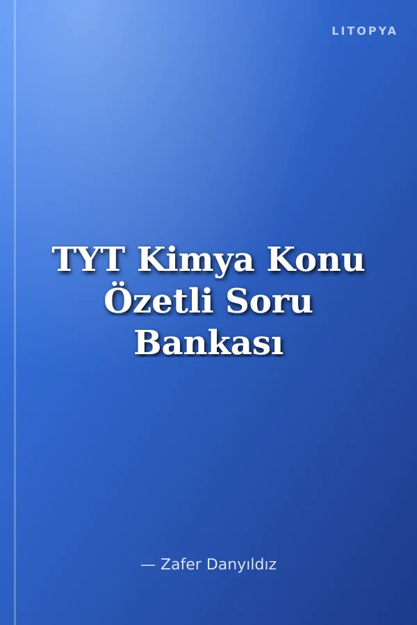 TYT Kimya Konu Özetli Soru Bankası