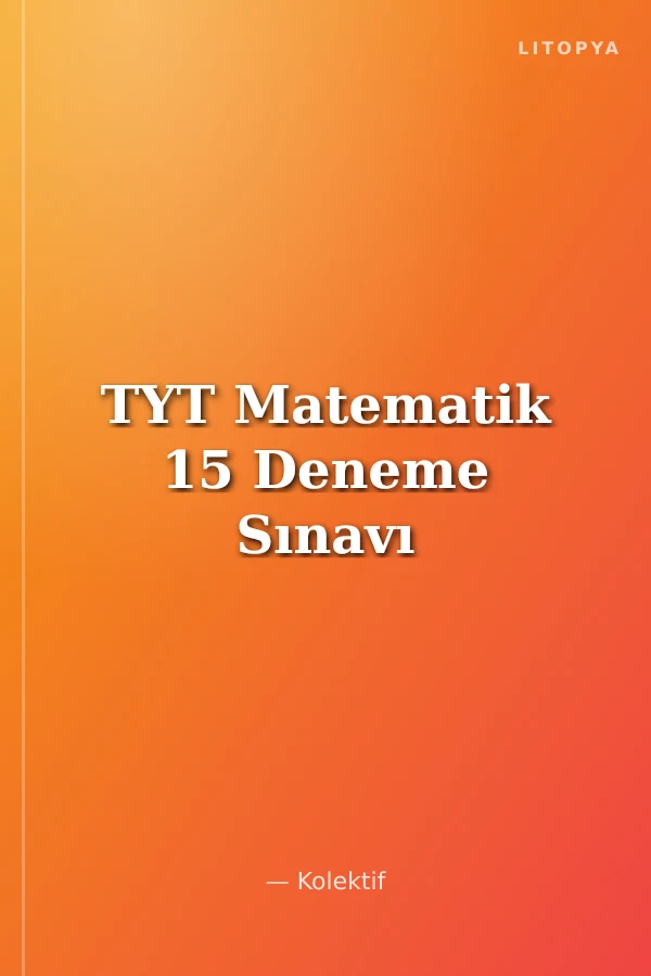 TYT Matematik 15 Deneme Sınavı