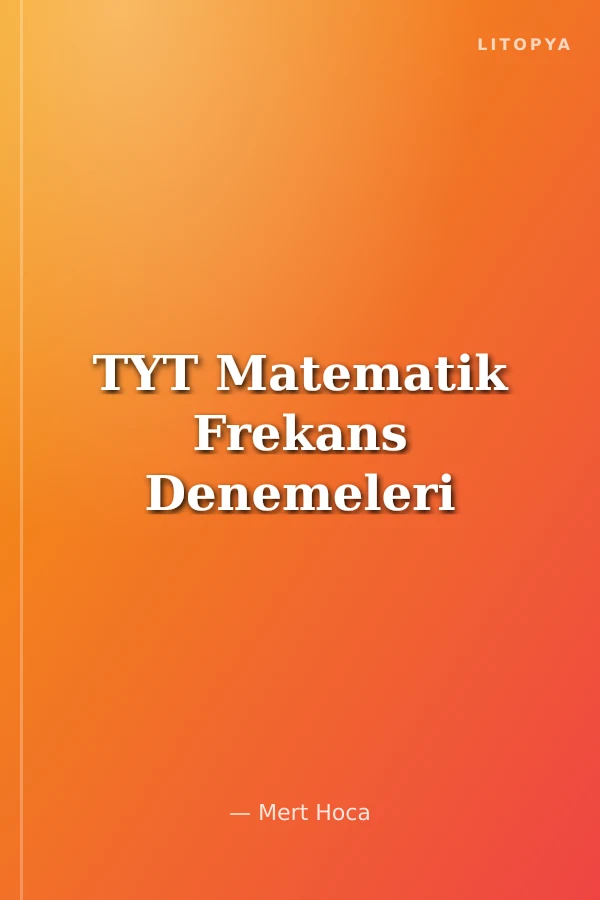 TYT Matematik Frekans Denemeleri