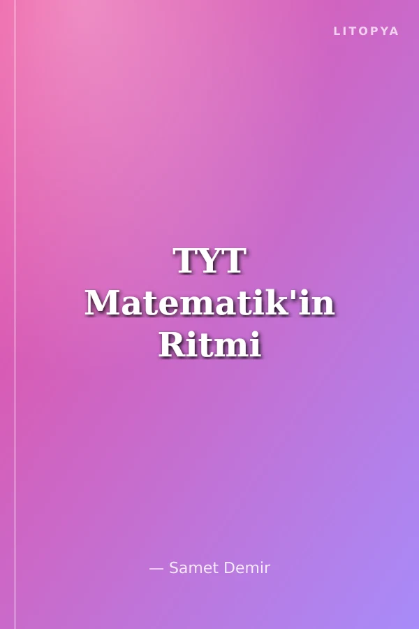 TYT Matematik'in Ritmi