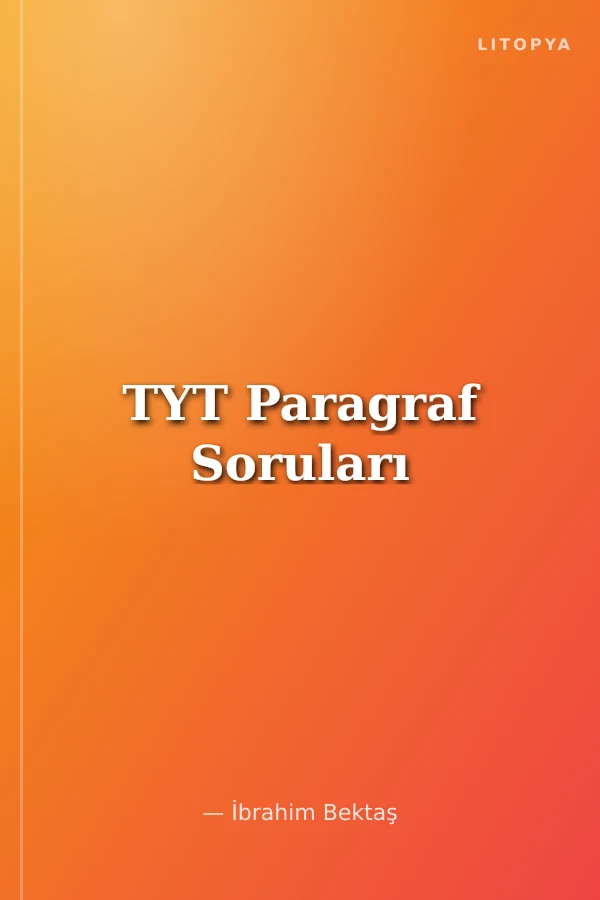 TYT Paragraf Soruları