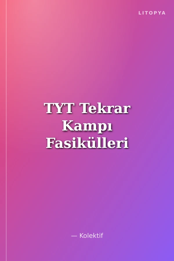 TYT Tekrar Kampı Fasikülleri