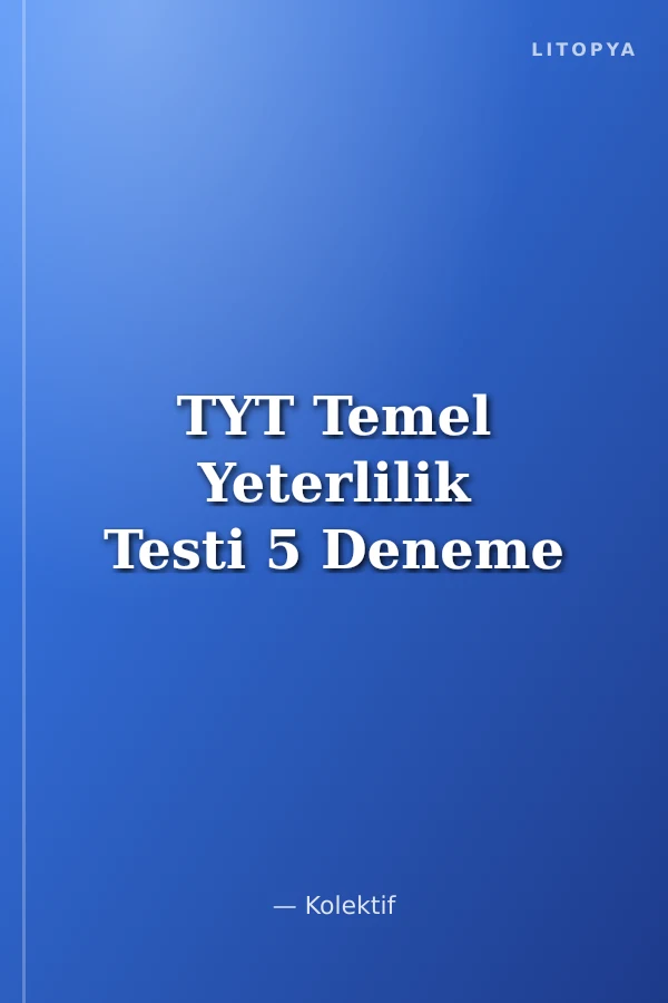 TYT Temel Yeterlilik Testi 5 Deneme