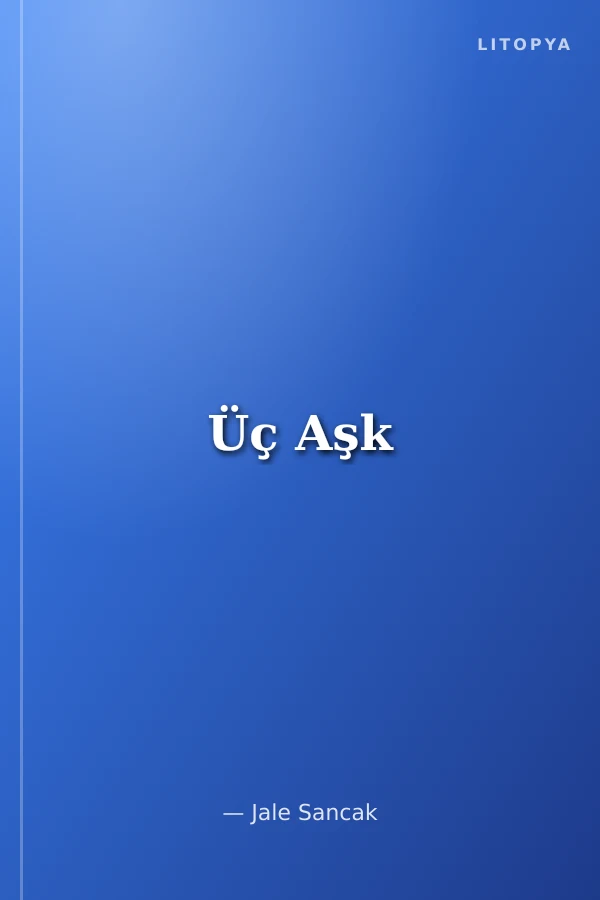 Üç Aşk