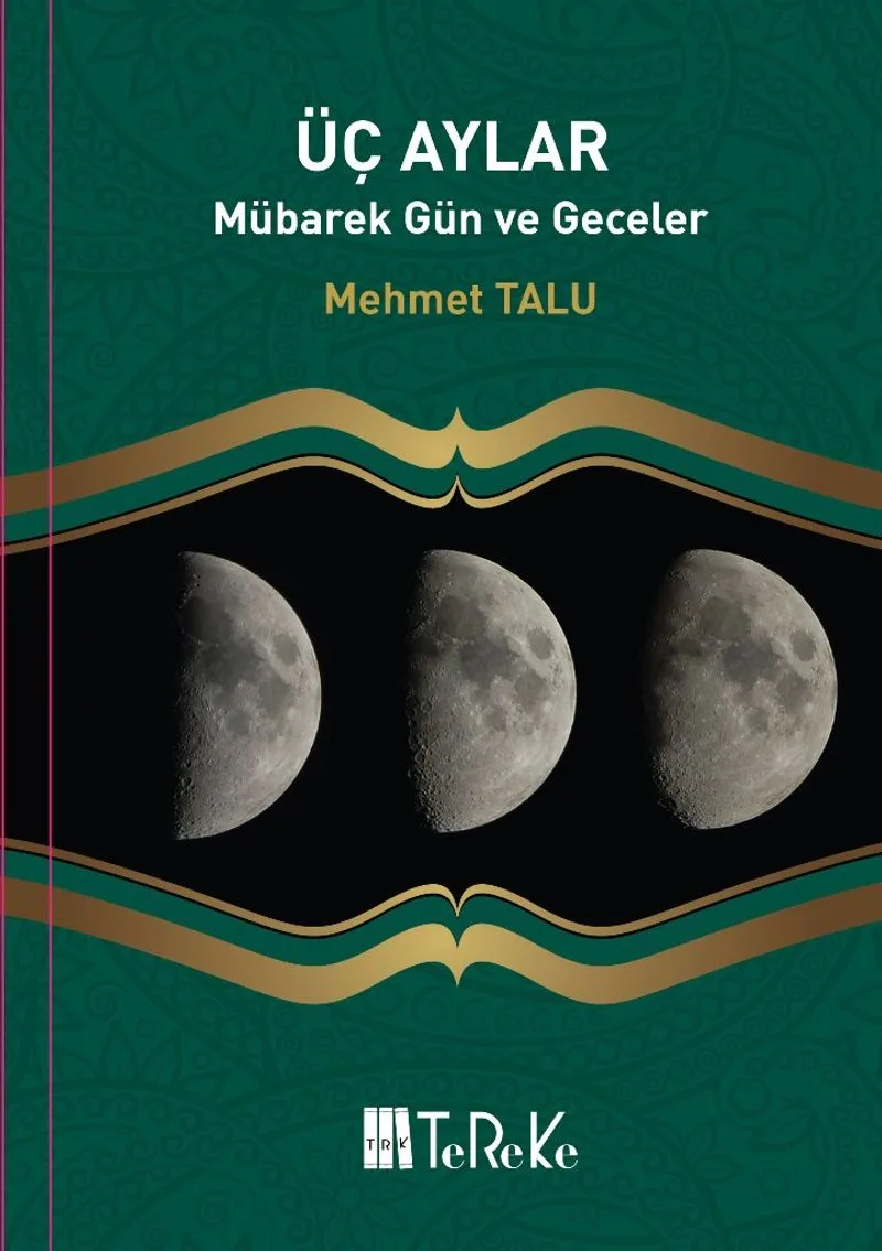 Üç Aylar Mübarek Gün ve Geceler