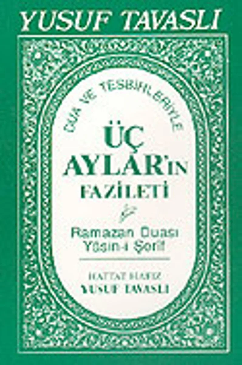 Üç Ayların Fazileti ve İbadetleri (Kod: E07)