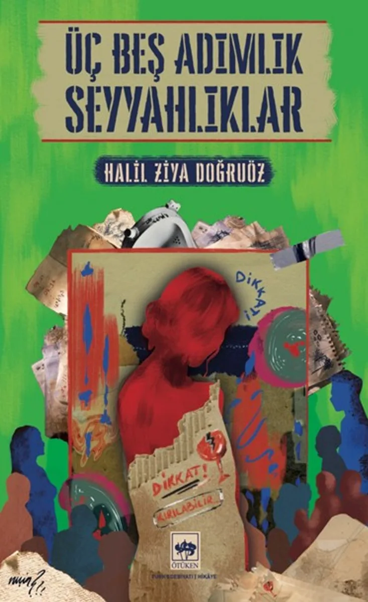 Üç Beş Adımlık Seyyahlıklar