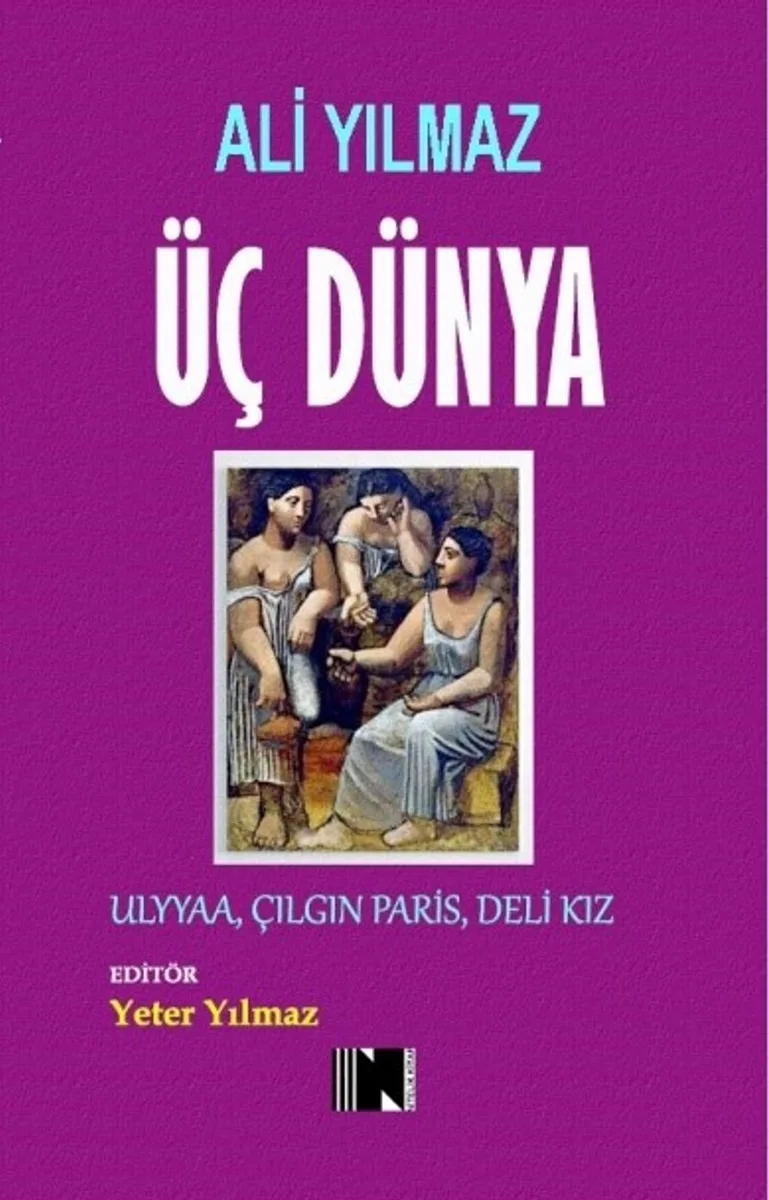 Üç Dünya Ulyaa, Çılgın Paris, Deli Kız