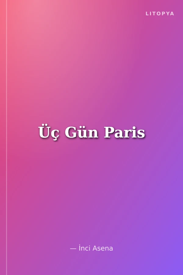 Üç Gün Paris