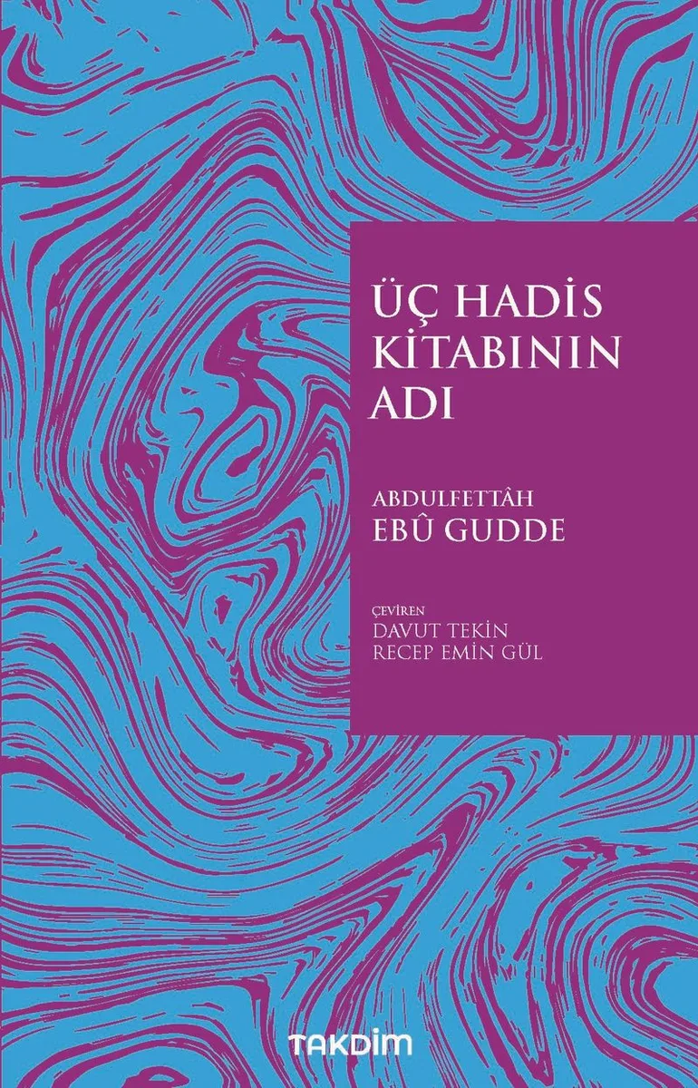 Üç Hadis Kitabının Adı