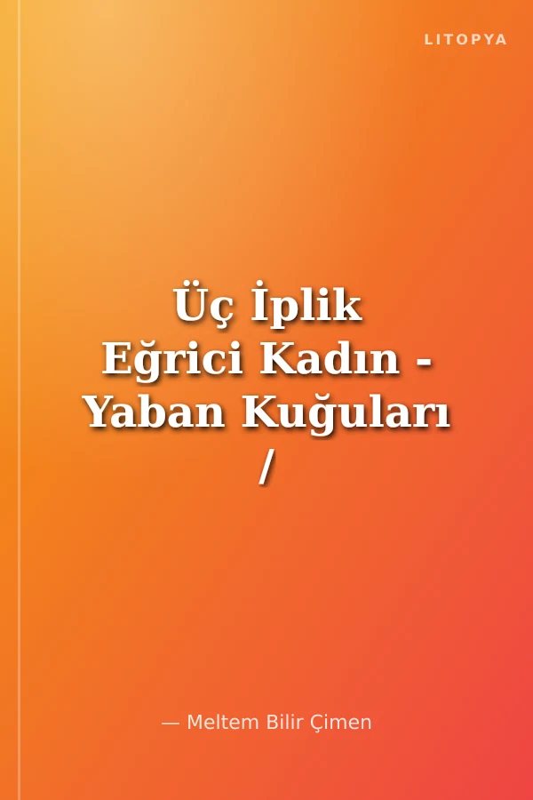 Üç İplik Eğrici Kadın - Yaban Kuğuları / Peri Hazinesi Masalları