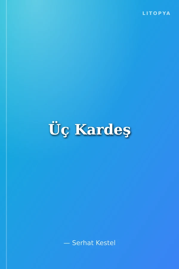 Üç Kardeş
