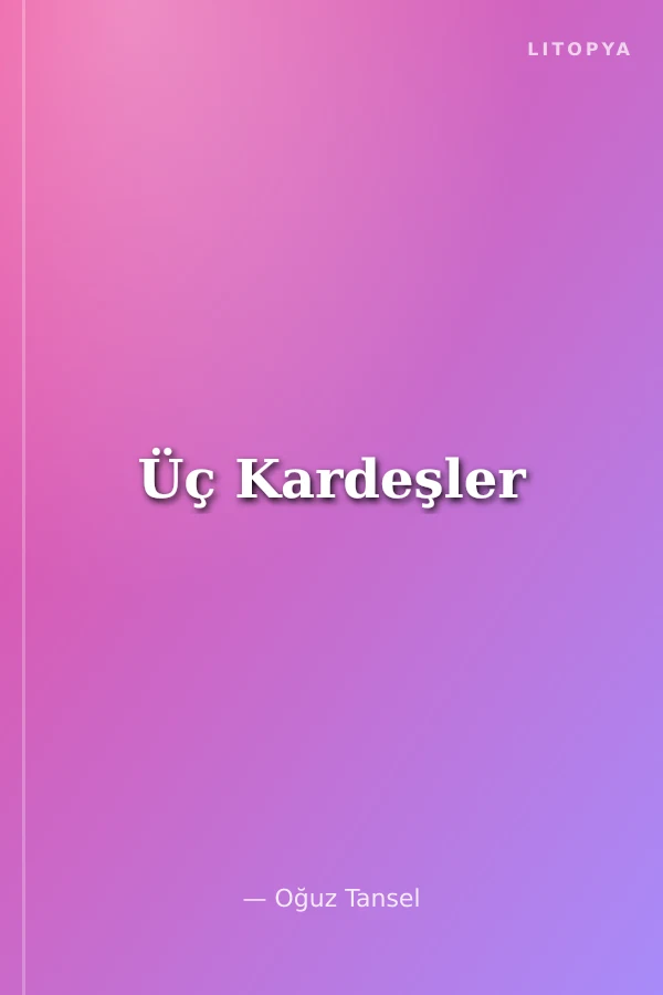 Üç Kardeşler