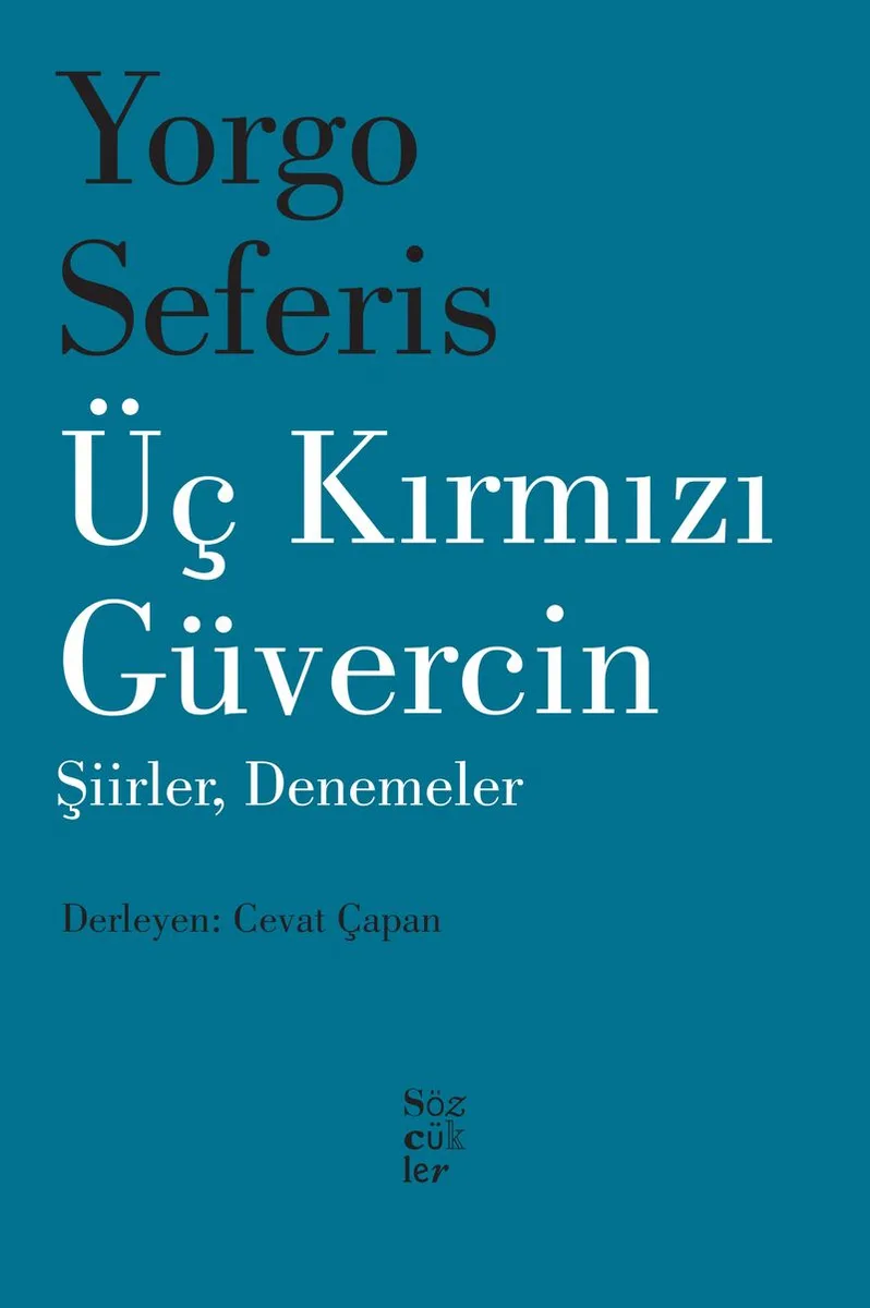 Üç Kırmızı Güvercin Şiirler, Denemeler