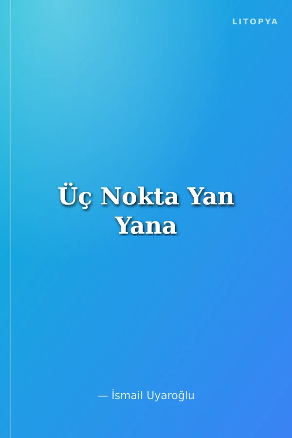 Üç Nokta Yan Yana