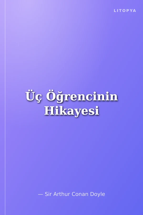 Üç Öğrencinin Hikayesi