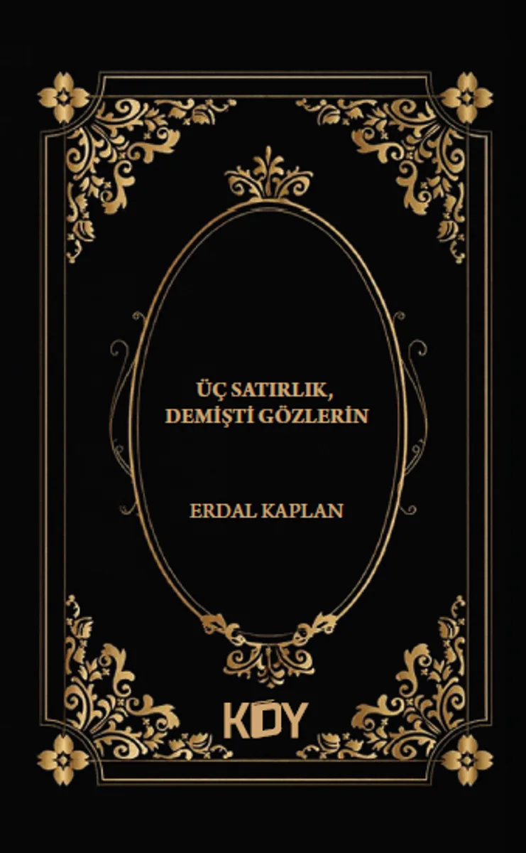 Üç Satırlık Demişti Gözlerin