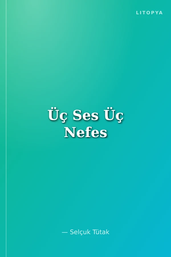 Üç Ses Üç Nefes