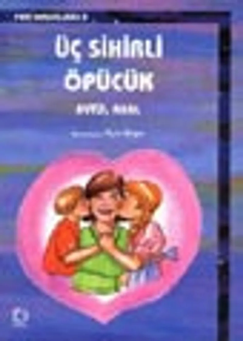 Üç Sihirli Öpücük