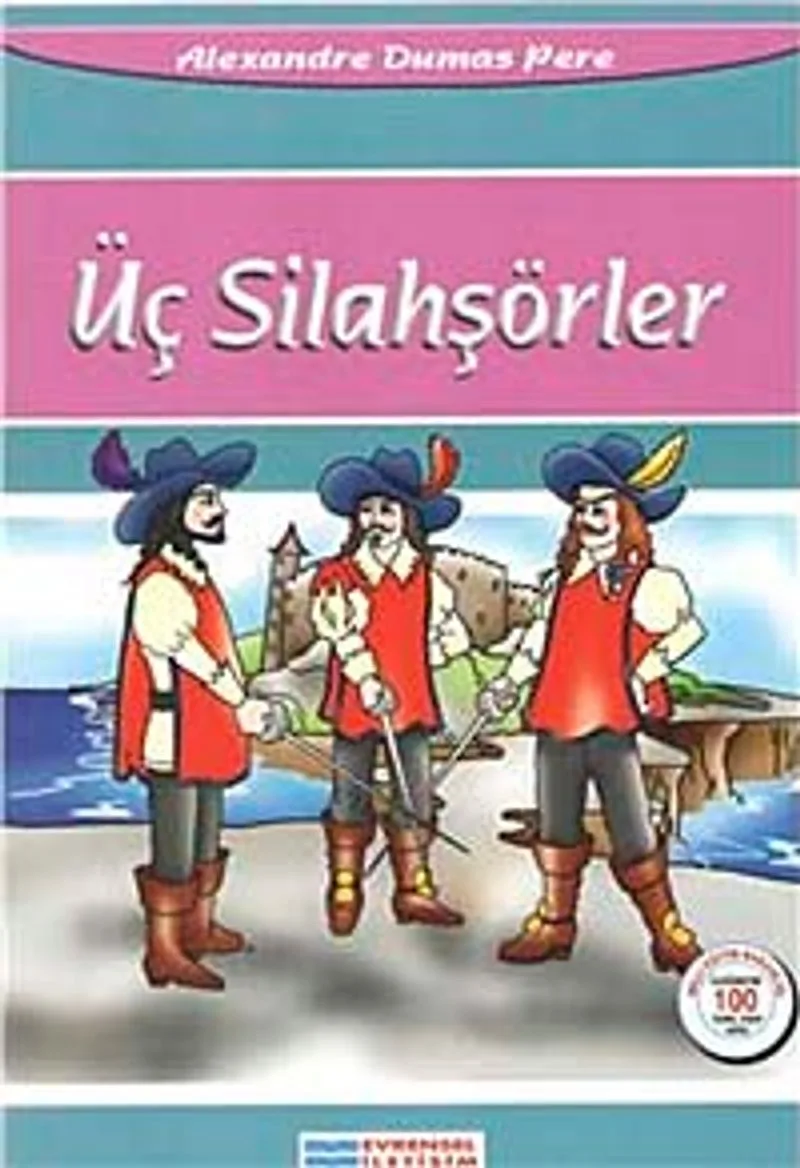 Üç Silahşörler / 100 Temel Eser