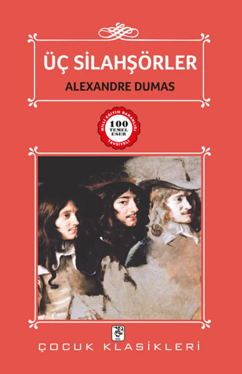 Üç Silahşörler / 100 Temel Eser