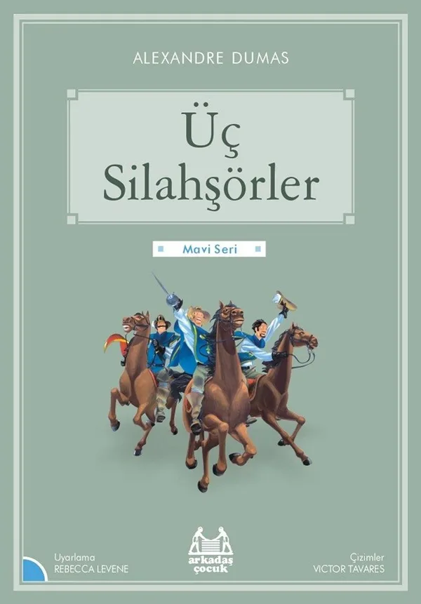 Üç Silahşörler / Gökkuşağı Mavi Seri