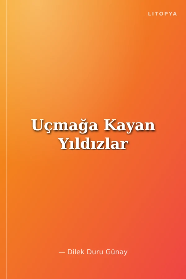 Uçmağa Kayan Yıldızlar