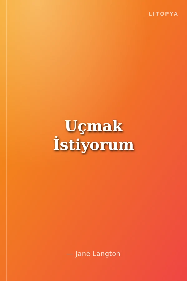 Uçmak İstiyorum