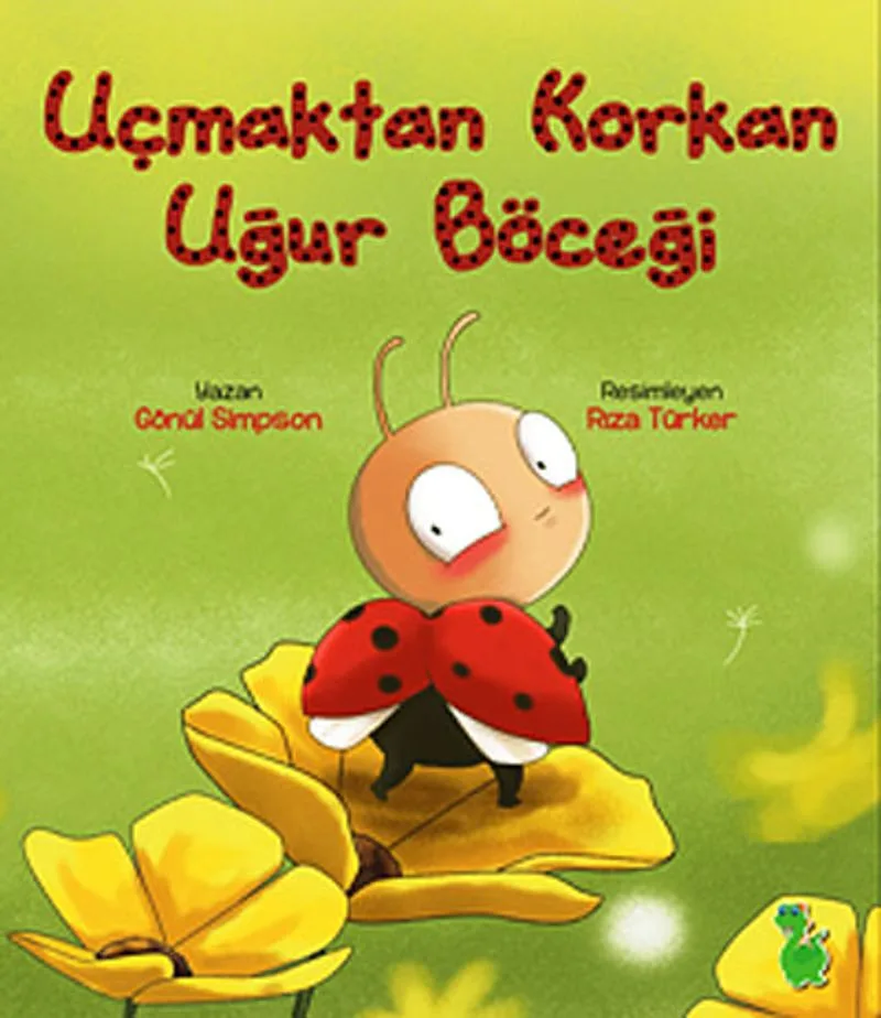 Uçmaktan Korkan Uğur Böceği