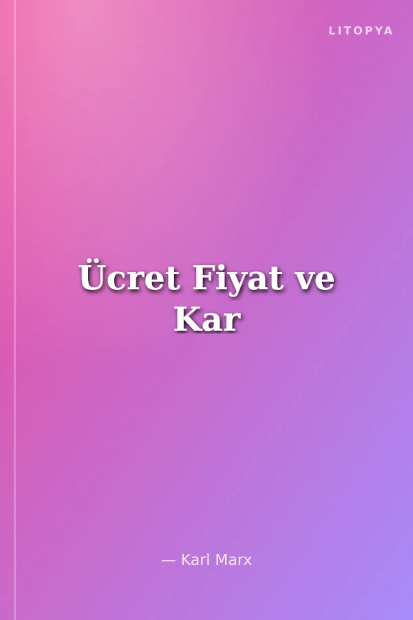 Ücret Fiyat ve Kar