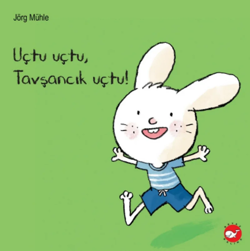 Uçtu Uçtu, Tavşancık Uçtu!