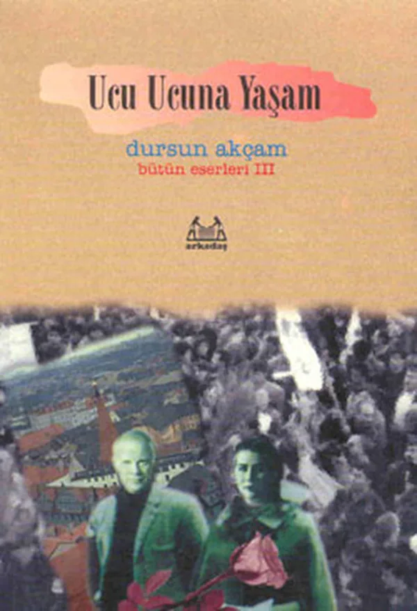 Ucu Ucuna Yaşam (Roman)