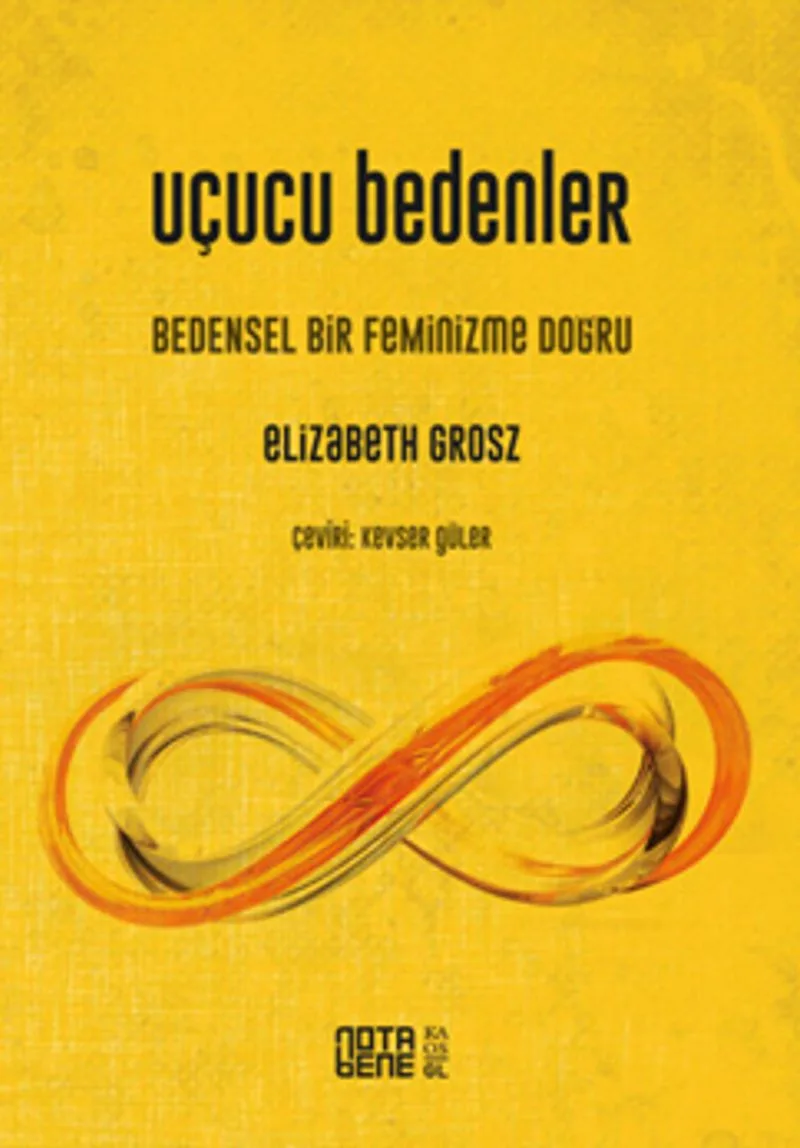 Uçucu Bedenler Bedensel Bir Feminizme Doğru