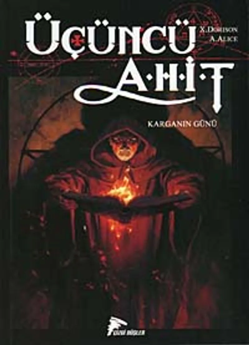 Üçüncü Ahit Karganın Gücü