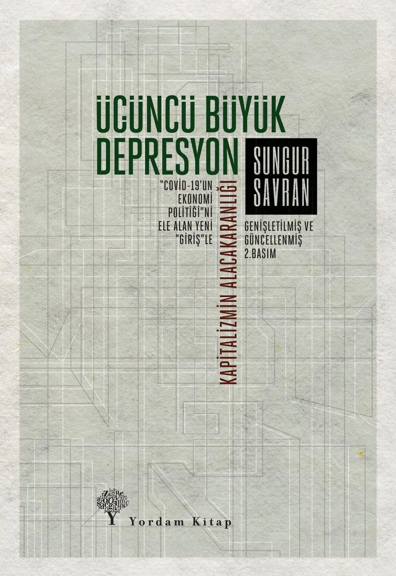 Üçüncü Büyük Depresyon Kapitalizmin Alacakaranlığı