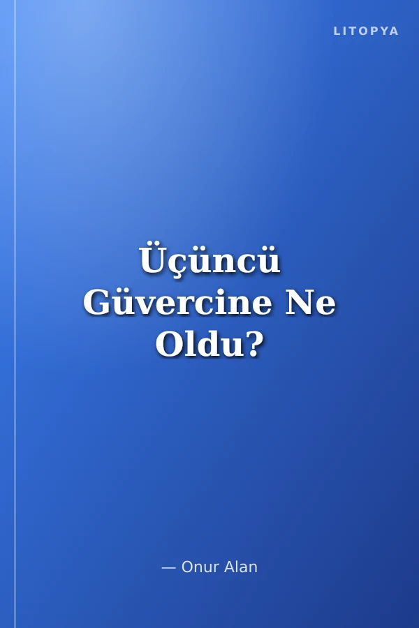 Üçüncü Güvercine Ne Oldu?