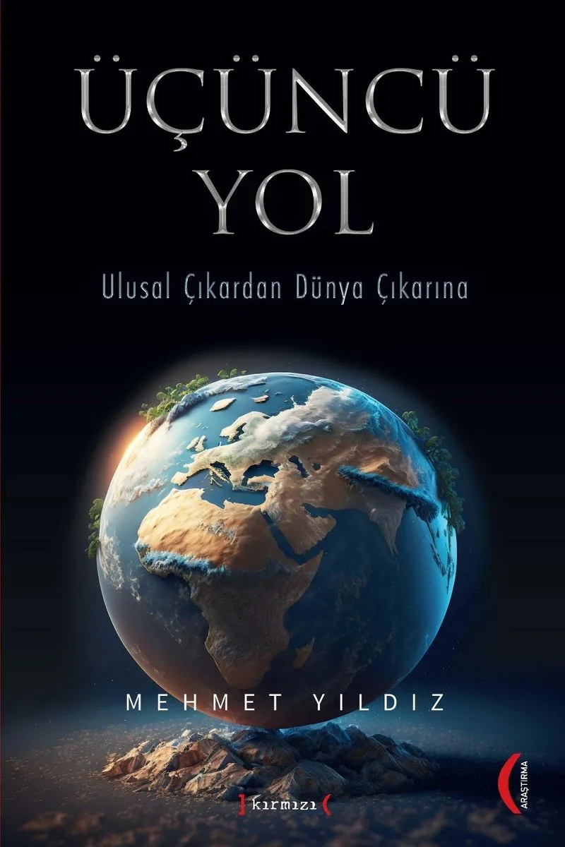 Üçüncü Yol Ulusal Çıkardan Dünya Çıkarına